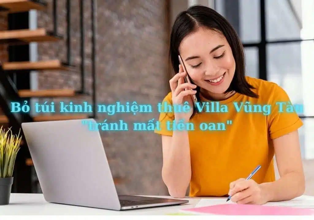 kinh-nghiem-thue-villa-vung-tau-tranh-mat-tien-oan