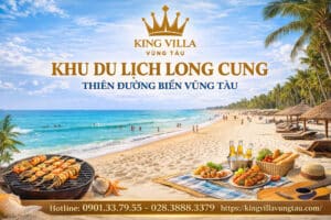 Khu du lịch Long Cung - Thiên đường biển Vũng Tàu