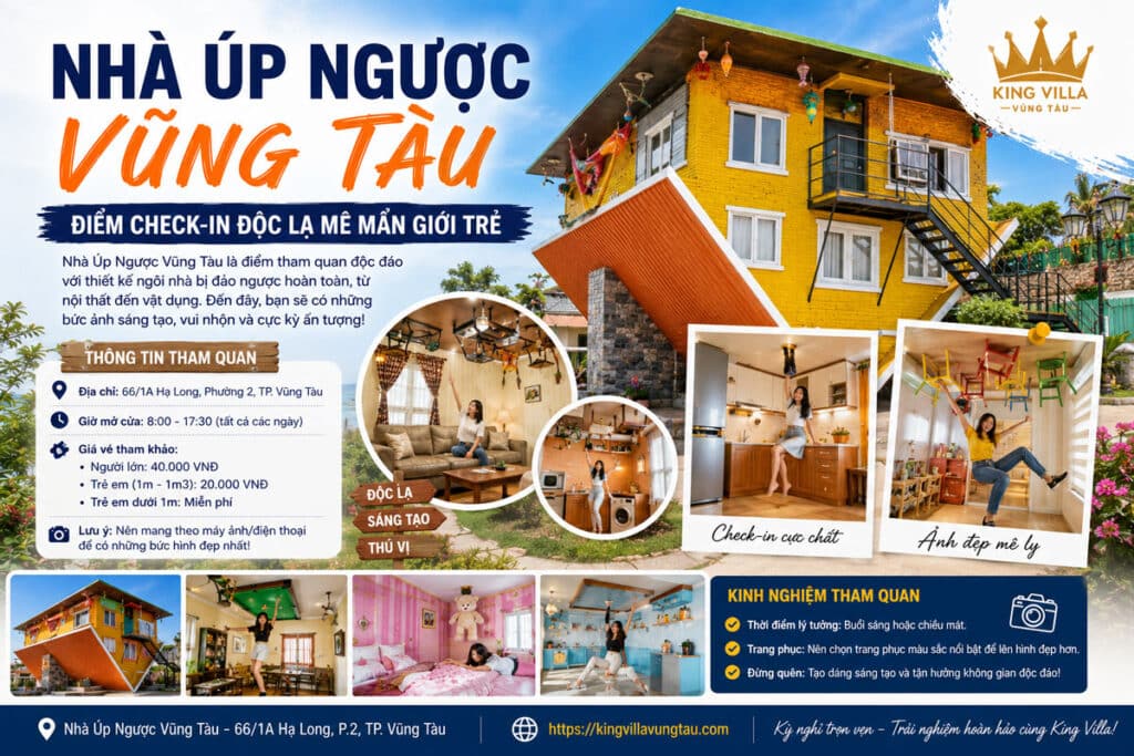 Nhà Úp Ngược Vũng Tàu - Điểm Check-in Độc Lạ Mê Mẩn Giới Trẻ