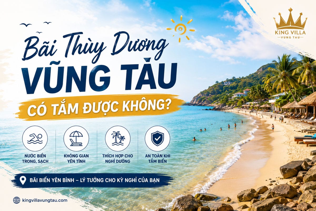Bãi Thuỳ Dương Vũng Tàu có tắm được không?